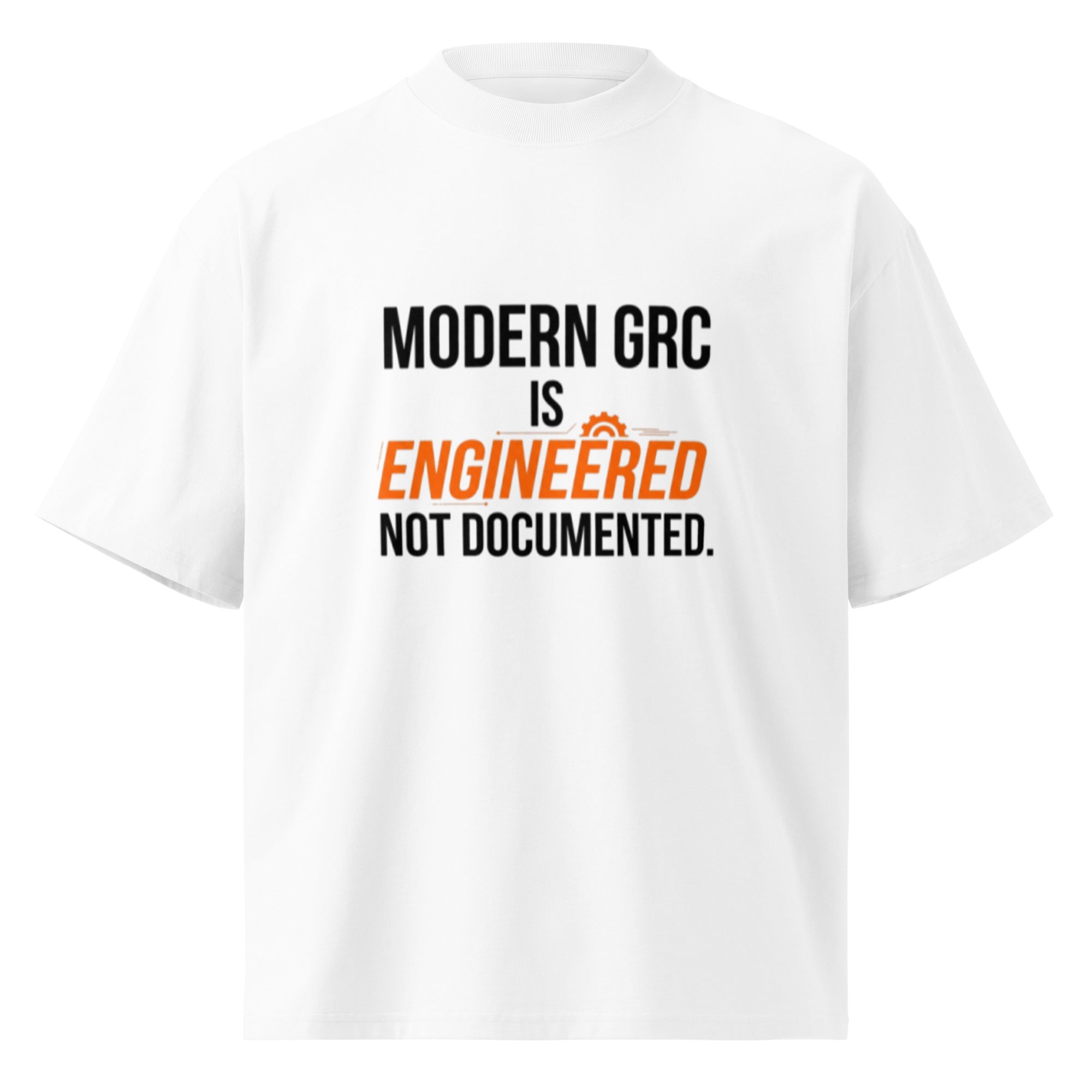 UNISEX "Engineered, Not Documented" Premium Oversized Tee